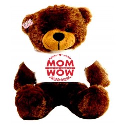 2 feet brown teddy bear wearing WOW MOM You Are Amazing T-shirt